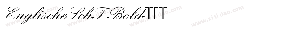EnglischeSchT Bold字体转换